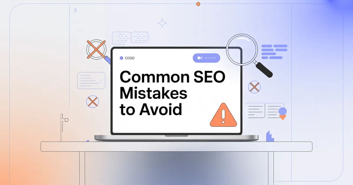 Common SEO Mistakes to Avoid